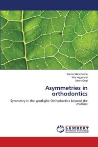 Asymmetries in orthodontics