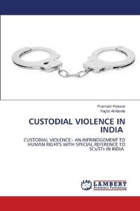 Custodial Violence in India