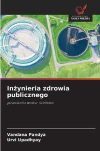 Inzynieria zdrowia publicznego