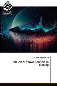 The Art of Wave Analysis in Trading