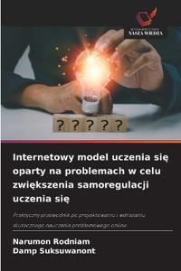 Internetowy model uczenia sie oparty na problemach w celu zwiekszenia samoregulacji uczenia sie