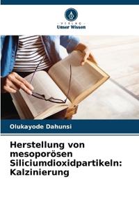 Herstellung von mesoporösen Siliciumdioxidpartikeln
