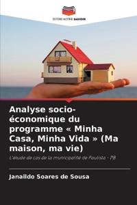 Analyse socio-économique du programme Minha Casa, Minha Vida (Ma maison, ma vie)