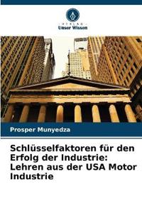 Schlüsselfaktoren für den Erfolg der Industrie