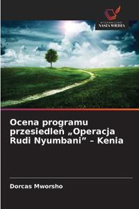 Ocena programu przesiedlen "Operacja Rudi Nyumbani" - Kenia