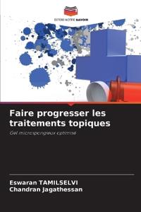 Faire progresser les traitements topiques