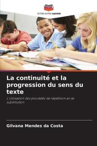 La continuité et la progression du sens du texte