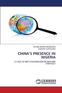 China's Presence in Nigeria
