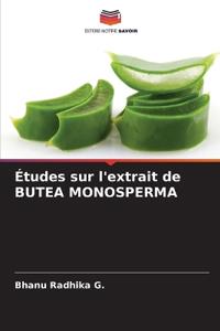 Études sur l'extrait de BUTEA MONOSPERMA