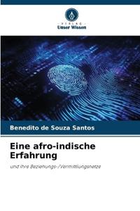 Eine afro-indische Erfahrung