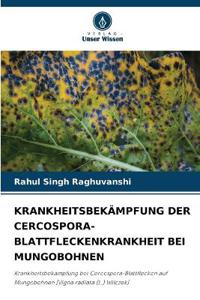 Krankheitsbekämpfung Der Cercospora-Blattfleckenkrankheit Bei Mungobohnen