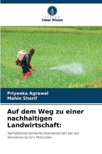 Auf dem Weg zu einer nachhaltigen Landwirtschaft