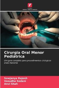 Cirurgia Oral Menor Pediátrica