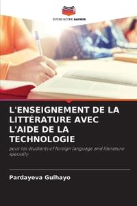 L'Enseignement de la Littérature Avec l'Aide de la Technologie