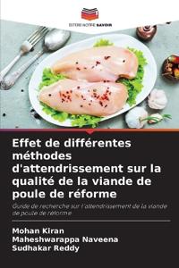 Effet de différentes méthodes d'attendrissement sur la qualité de la viande de poule de réforme