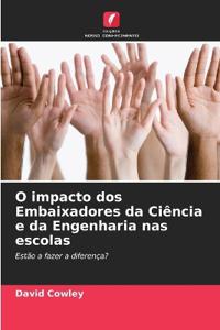 O impacto dos Embaixadores da Ciência e da Engenharia nas escolas
