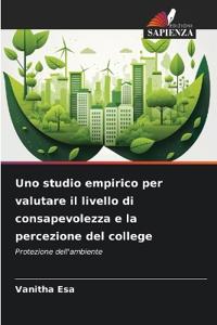 Uno studio empirico per valutare il livello di consapevolezza e la percezione del college