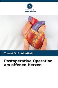 Postoperative Operation am offenen Herzen