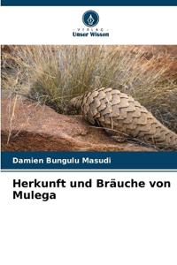 Herkunft und Bräuche von Mulega