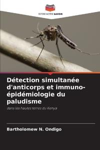 Détection simultanée d'anticorps et immuno-épidémiologie du paludisme