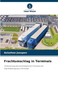 Frachtumschlag in Terminals