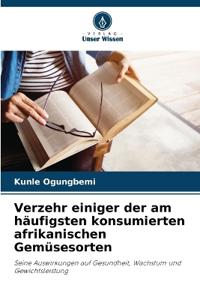 Verzehr einiger der am häufigsten konsumierten afrikanischen Gemüsesorten