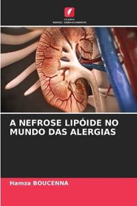 A Nefrose Lipóide No Mundo Das Alergias
