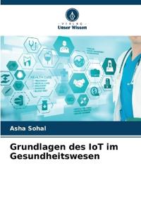 Grundlagen des IoT im Gesundheitswesen