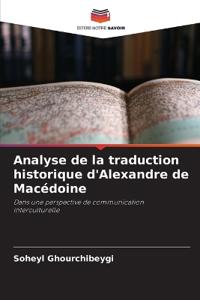 Analyse de la traduction historique d'Alexandre de Macédoine