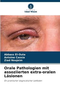 Orale Pathologien mit assoziierten extra-oralen Läsionen