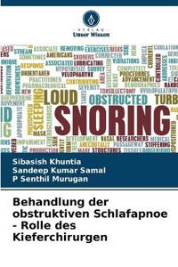 Behandlung der obstruktiven Schlafapnoe - Rolle des Kieferchirurgen
