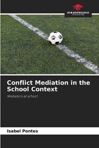 Conflict Mediation in the School Context