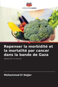 Repenser la morbidité et la mortalité par cancer dans la bande de Gaza