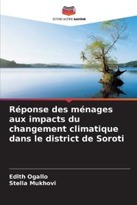 Réponse des ménages aux impacts du changement climatique dans le district de Soroti