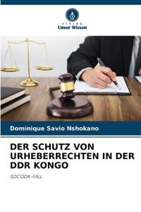 Der Schutz Von Urheberrechten in Der DDR Kongo