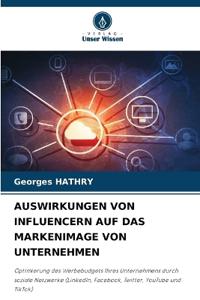 Auswirkungen Von Influencern Auf Das Markenimage Von Unternehmen