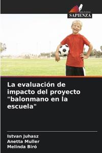La evaluación de impacto del proyecto "balonmano en la escuela"
