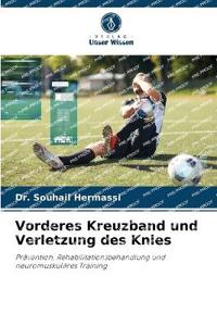 Vorderes Kreuzband und Verletzung des Knies
