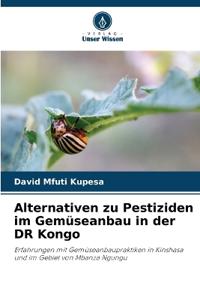 Alternativen zu Pestiziden im Gemüseanbau in der DR Kongo