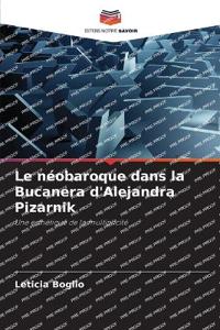 Le néobaroque dans la Bucanera d'Alejandra Pizarnik
