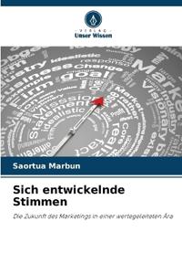Sich entwickelnde Stimmen