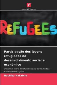 Participação dos jovens refugiados no desenvolvimento social e económico