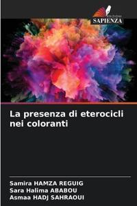 La presenza di eterocicli nei coloranti
