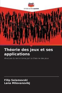 Théorie des jeux et ses applications