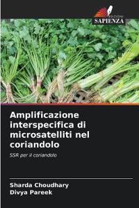 Amplificazione interspecifica di microsatelliti nel coriandolo
