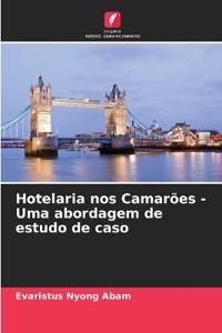 Hotelaria nos Camarões - Uma abordagem de estudo de caso