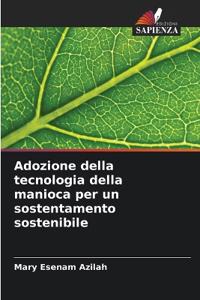 Adozione della tecnologia della manioca per un sostentamento sostenibile