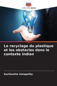 Le recyclage du plastique et les obstacles dans le contexte indien