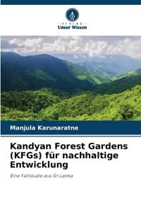 Kandyan Forest Gardens (KFGs) für nachhaltige Entwicklung