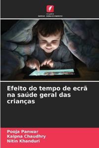 Efeito do tempo de ecrã na saúde geral das crianças